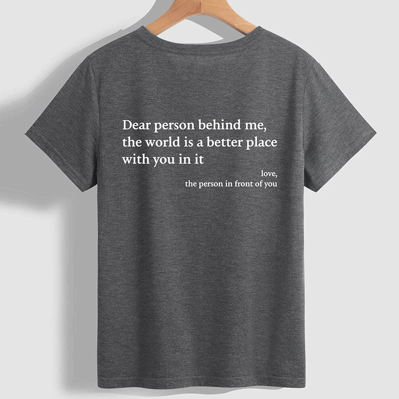 Dear Person Behind Me' Unisex T-Shirt