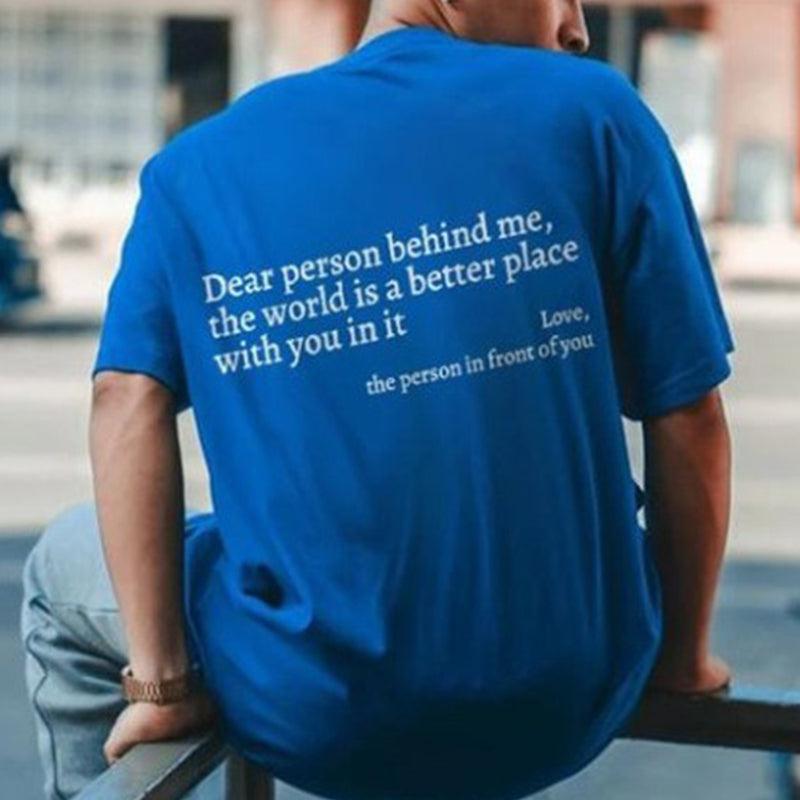 Dear Person Behind Me' Unisex T-Shirt