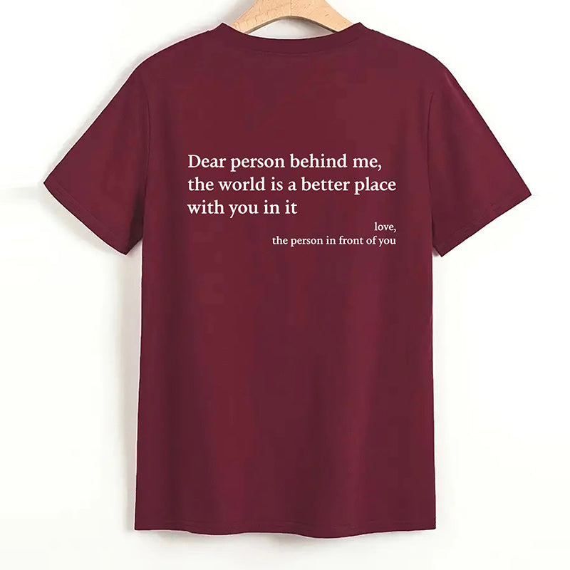 Dear Person Behind Me' Unisex T-Shirt