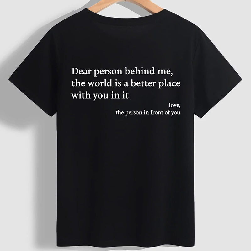 Dear Person Behind Me' Unisex T-Shirt